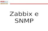 Zabbix e SNMP - Zabbix Conference LatAM 2016