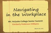 Mt. Holyoke Senior Summit - Navigating in the Workplace