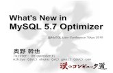 What's New in MySQL 5.7 Optimizer @MySQL User Conference Tokyo 2015