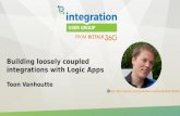 Building loosely coupled integrations with Logic Apps