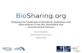 BioSharing - mapping the landscape of Standards, Databases and Data policies in the life, biomedical and environmental sciences