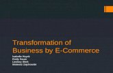 Transformation of Business by E-Commence