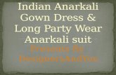 Indian anarkali gown dress & long party wear anarkali suit