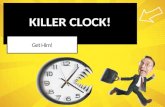 KILLER CLOCK! (shared using http://VisualBee.com).