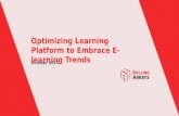 Optimizing learning platform to embrace e-learning trends