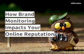 How Brand Monitoring Impacts Your Online Reputation