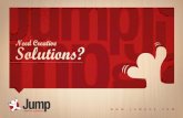 Jump - Need Creative Solutions?