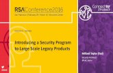 Introducing a Security Program to Large Scale Legacy Products
