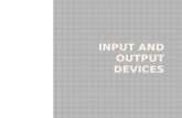 Input output devices (saniya shaikh)