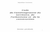 Code de l’aménagement du territoire, de l’urbanisme et de la construction (DRAFT)