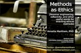Methods as Ethics