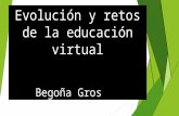 Evolución y retos de la educación virtual, y su impacto en el trabajo colaborativo