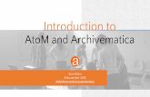 Workshop slides - Introduction to AtoM and Archivematica