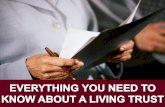 Everything You Need to Know  About  a Living Trust