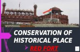 CONSERVATION OF RED FORT