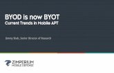 BYOD is now BYOT (Bring Your Own Threat) – Current Trends in Mobile APT