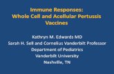 Immune Responses: Whole Cell and Acellular Pertussis Vaccines - Slide set by Professor Kathryn M. Edwards