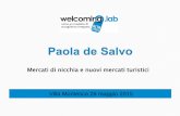 Mercati di nicchia e nuovi mercati   di Paola de Salvo