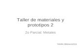 Proto2 2o parcial-metalesem2016