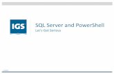 SQL Server And PowerShell - Let's Get Serious