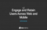 Engage and Retain Users Across Web and Mobile