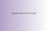 Ch 5 Sec 3 "Expansion of Europe"