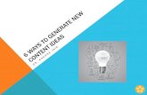 6 Ways To Generate New Content Ideas