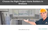 Choose the Right Project Home Builders In Brisbane