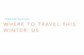 Jennifer Reichelt presents: Where To Travel This Winter: US