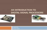 An introduction to digital signal processors 1