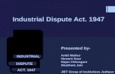 Industrial dispute act. 1947