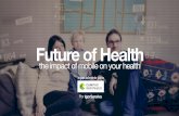 Future of Health: the impact of mobile on your health - Google Campus São Paulo