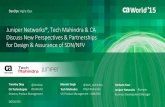 Juniper Networks®, Tech Mahindra & CA  Discuss New Perspectives & Partnerships for Design & Assurance of SDN/NFV