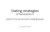 NMI16 Karolína Štěpánková – Dating strategies of Generation Y, aneb on-line seznamování mladé generace