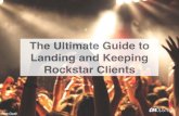 Ultimate Guide to Keeping Rockstar Clients