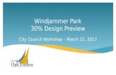 Preview of Windjammer Park 30% Design to City Council