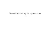 Ventilation  quiz question