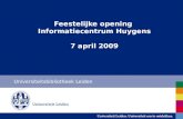 Opening Informatiecentrum Huygens UB Leiden