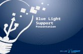 Blue Light Support Presentation (Short)