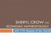 Sheryl Crow & Economic Anthropology