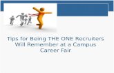 Tips to being your Best Self and the one Recruiters remember at your Campus Career Fair