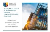 Quality measurement in Irish Academic Libraries: Maynooth University Case Study