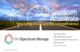 Build Hybrid Storage Cloud with enhanced IBM Spectrum Accelerate