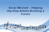 Emar Mitchell – Helping Hip-Hop Artists Building a Career