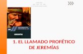 1. el llamado profético de jeremías