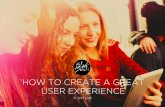 How to create a great user experience?