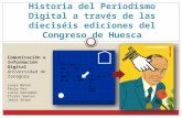 Historia del Periodismo Digital a través de las dieciséis ediciones del Congreso de Huesca