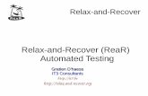 Relax-and-Recover Automated Testing