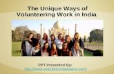 The unique ways of Volunteering work in India