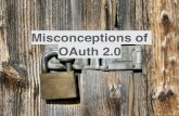 OAuth 2.0 Misconceptions